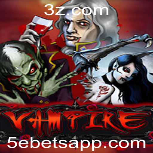 Explorando o Jogo Vampire com a Plataforma 5ebet